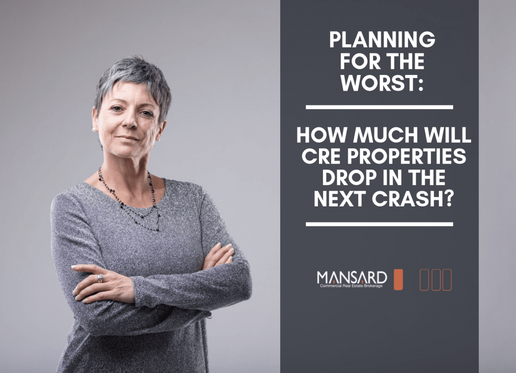Planning for the Worst How Much Will Commercial Property Values Drop